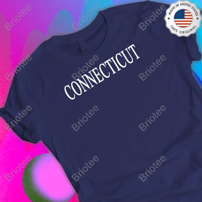 Official Connecticut Shirt Official Connecticut Shirt