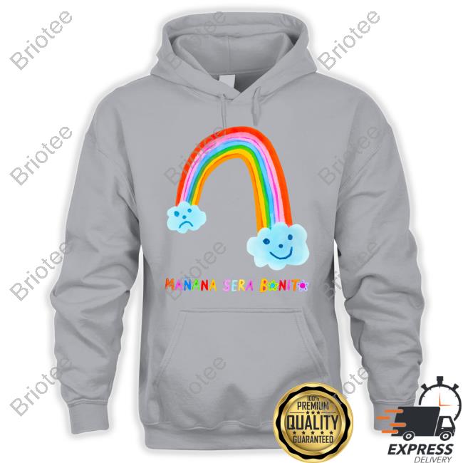 Manana Sera Bonito Merch Mañana Será Bonito Rainbow Hooded Sweatshirt Shopkarolg Manana Sera Bonito Merch Mañana Será Bonito Rainbow Hooded Sweatshirt Shopkarolg