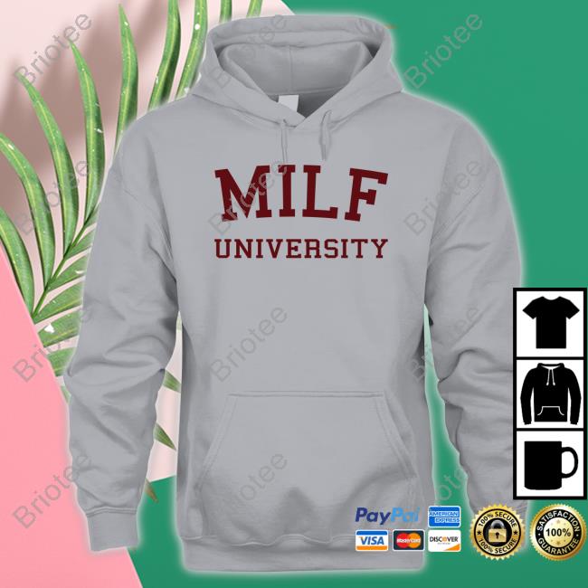 Milf University Hoodie Milf University Hoodie
