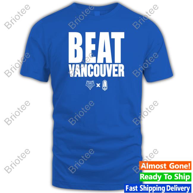 Victoria Royals And Pacific Fc Beat Vancouver T Shirt Victoria Royals And Pacific Fc Beat Vancouver T Shirt
