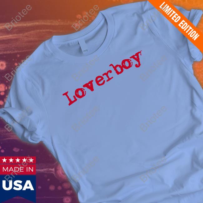Loverboy Tee