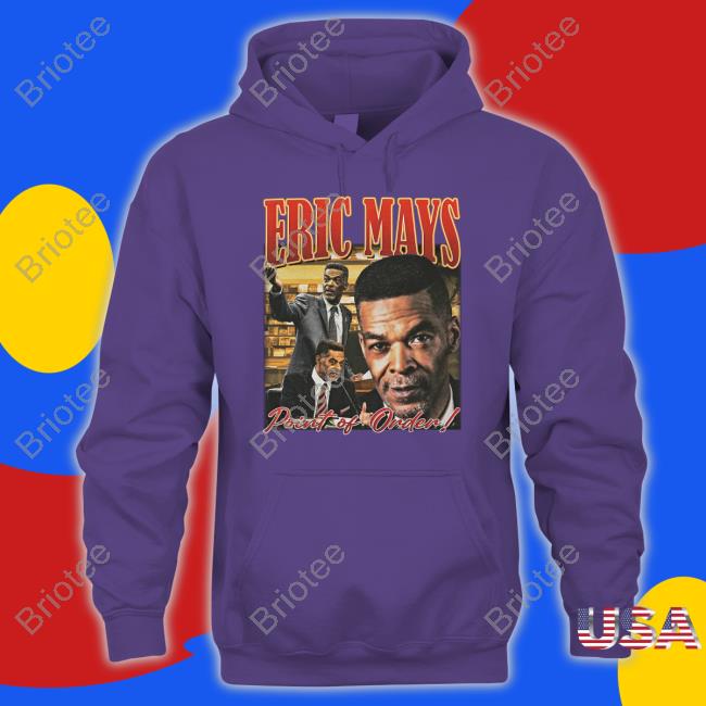 Eric Mays Point Of Order Hoodie Eric Mays For President Merch Caramel Skin Ass Dude