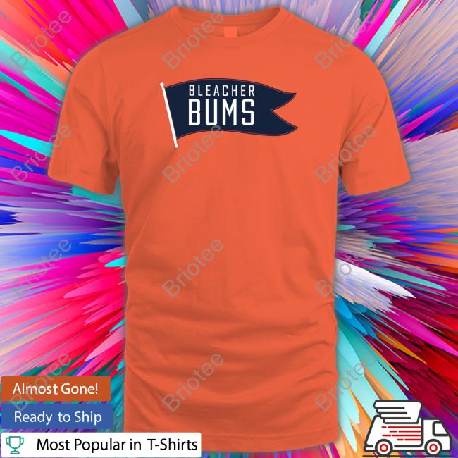 Bleacher Bums Tee Shirt
