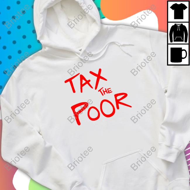 Shitheadsteve Tax The Poor T Shirt