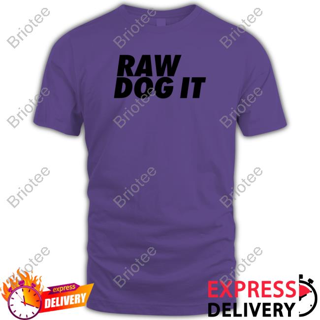 Jidion Raw Dog It T Shirts Jidion Raw Dog It T Shirts