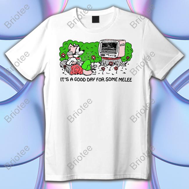 Battle Of Bc 5 Swag Shop It's A Good Day For Some Melee Tee Battle Of Bc 5 Swag Shop It's A Good Day For Some Melee Tee