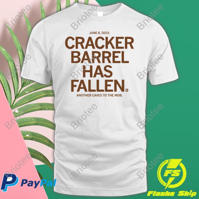 Raygun Merch Cracker Barrel Has Fallen T Shirts Raygun Merch Cracker Barrel Has Fallen T Shirts