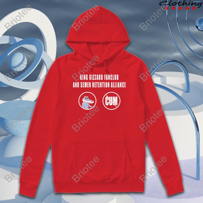 Official King Gizzard Fan Club And Semen Retention Alliance Shirt Official King Gizzard Fan Club And Semen Retention Alliance Shirt