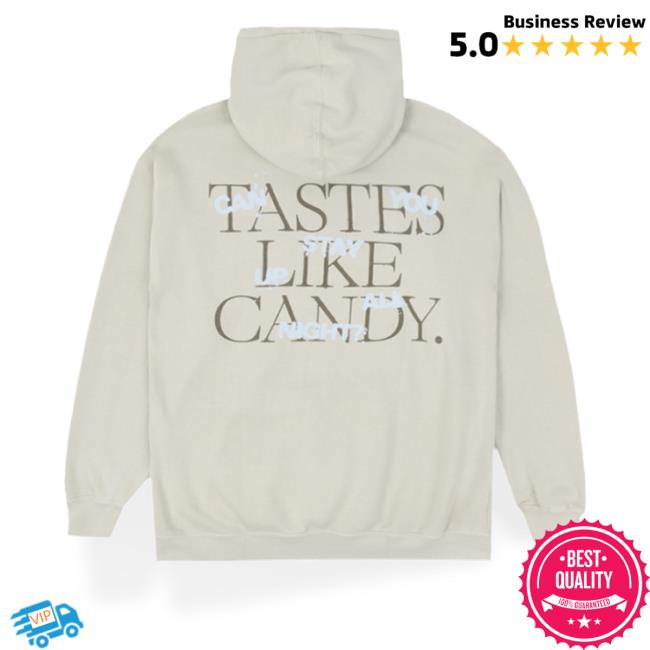 Official Ariana Grande Merch Tastes Like Candy Hoodie Official Ariana Grande Merch Tastes Like Candy Hoodie