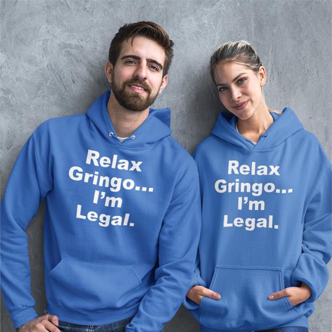 Relax Gringo I'm Legal T Shirt