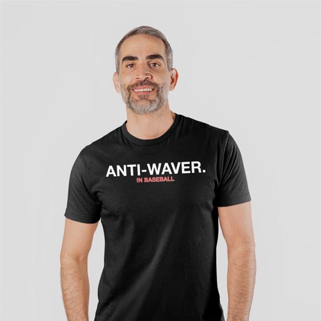 Anti-Waver In Baseball Tee