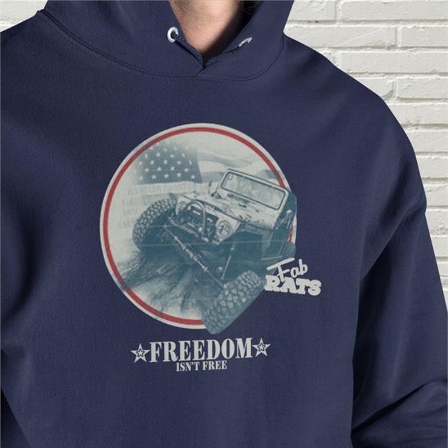 Fabrats Merch 4Th Of July Fj45 Hoodie Freedom Isn't Free