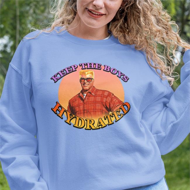 Keep The Boys Hydrated T Shirts KinoFabino