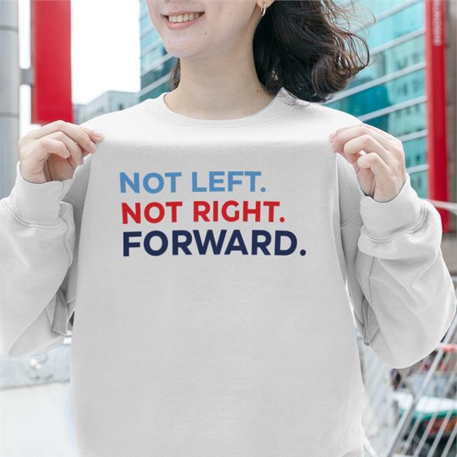 Not Left Not Right Forward Hoodie