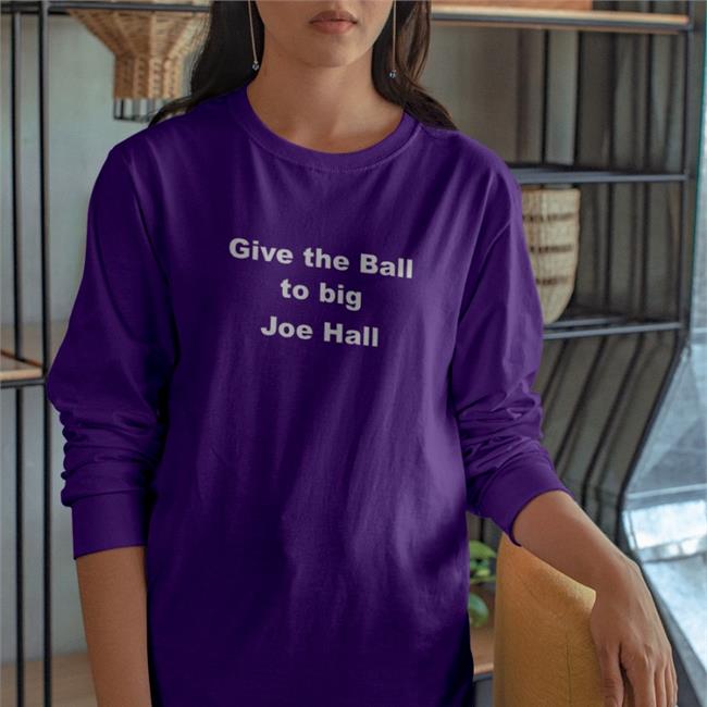 Give The Ball To Big Joe Hall Hoodie Joehall310