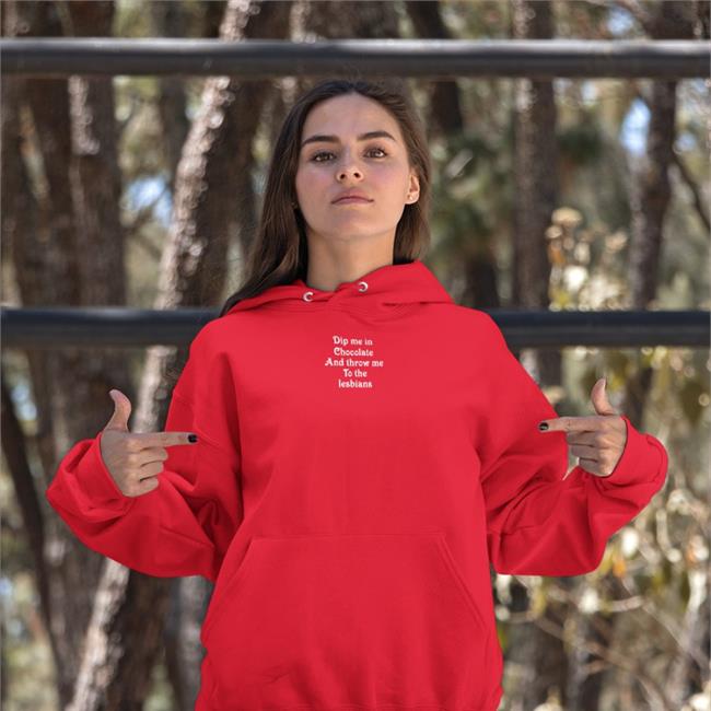 Dip Me In Chocolate And Throw Me To The Lesbians T Shirt