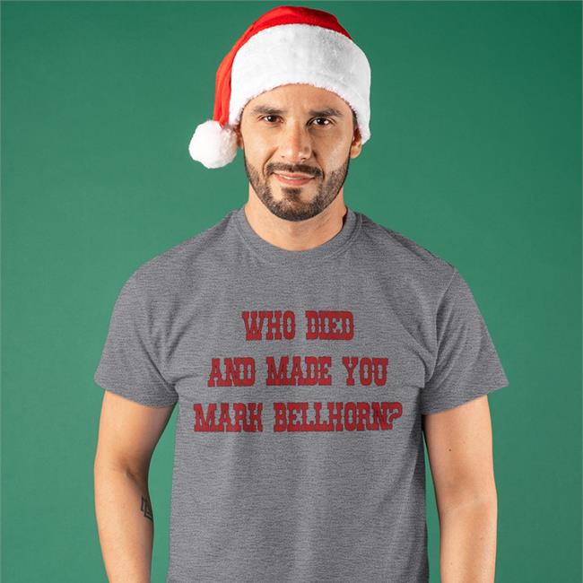 Who Died And Made You Mark Bellhorn Hooded Sweatshirt