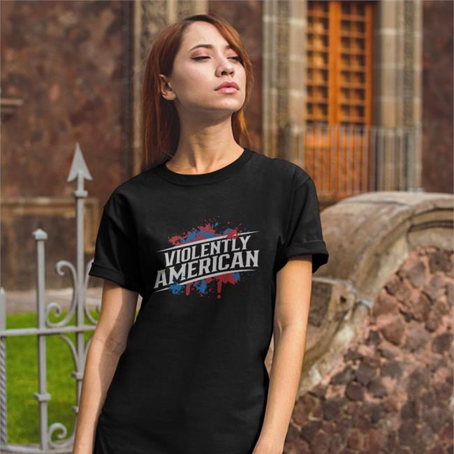 Violently American Shirt
