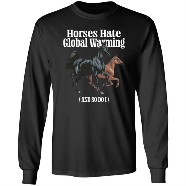Caucasian James Merch Horse Hate Global Warming Shirt Caucasian James Merch Horse Hate Global Warming Shirt