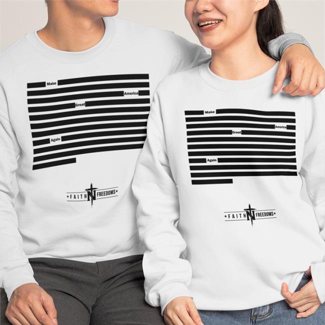 Faithnfreedoms Trump Make America Great Again Redacted Affidavit Shirts
