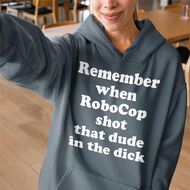 Marc Bernardin Remember When Robocop Shot That Dude In The Dick T Shirts Pinkbikeralph Merch Breagrant