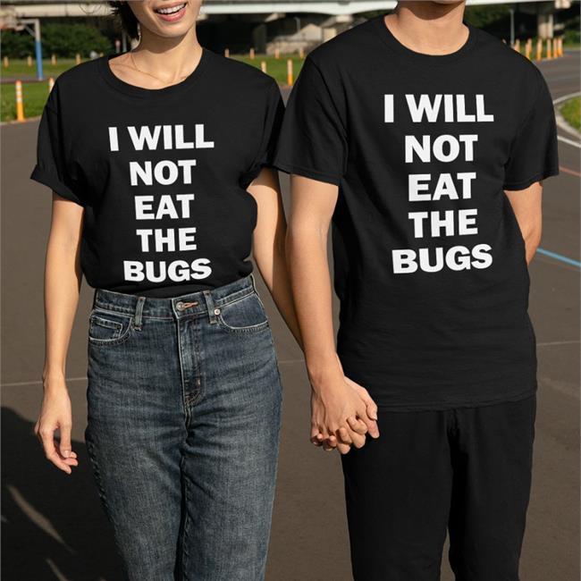 I Will Not Eat The Bugs Hoodie