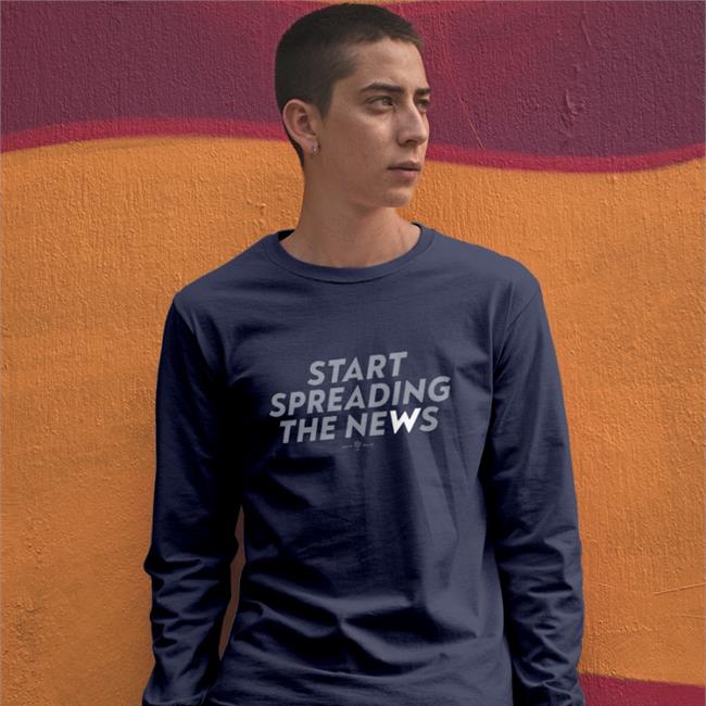 Rotowear Merch Start Spreading The News Long Sleeve T Shirt