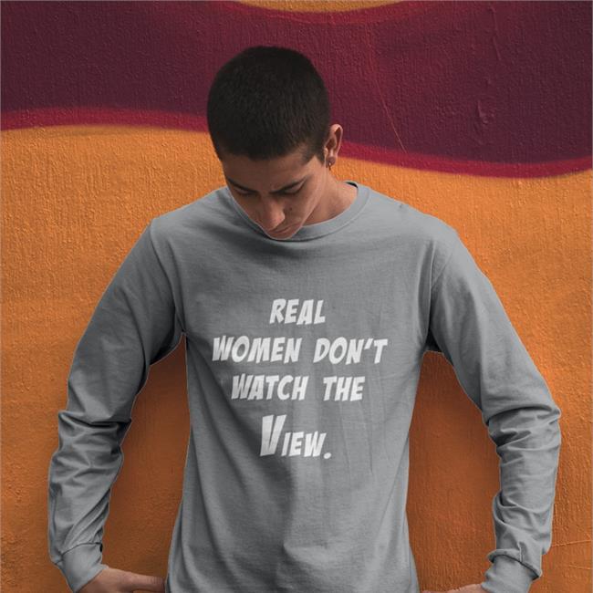Helen Henning Real Women Don't Watch The View Shirt