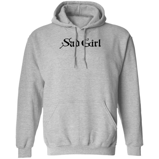 Sad Girl Shirt Sad Girl Shirt