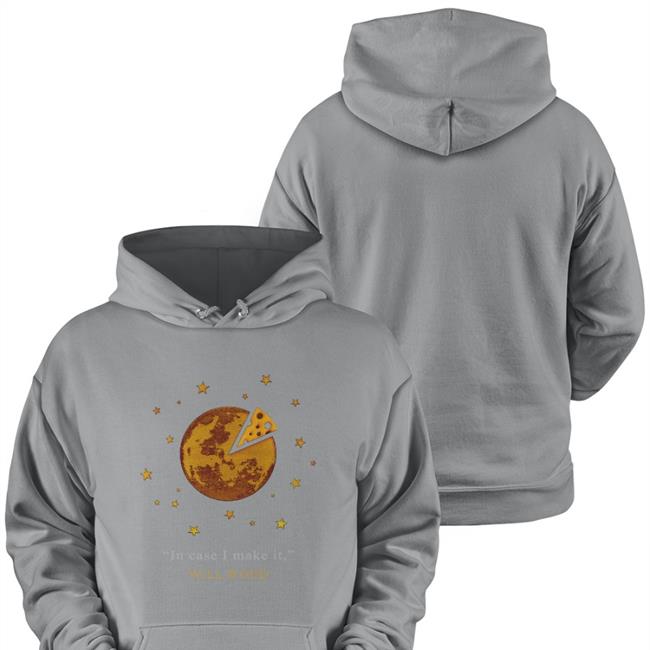 In Case I Make It Will Wood Shirt