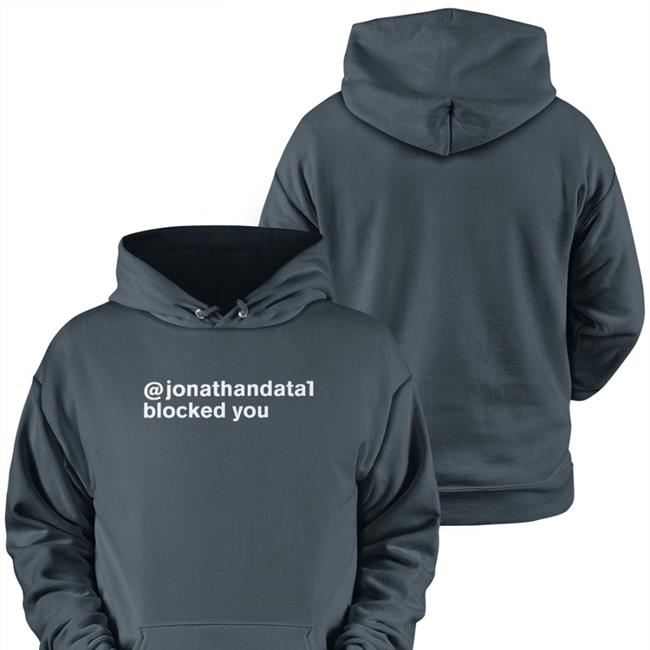 Jonathandata1 Blocked You Tee Shirt