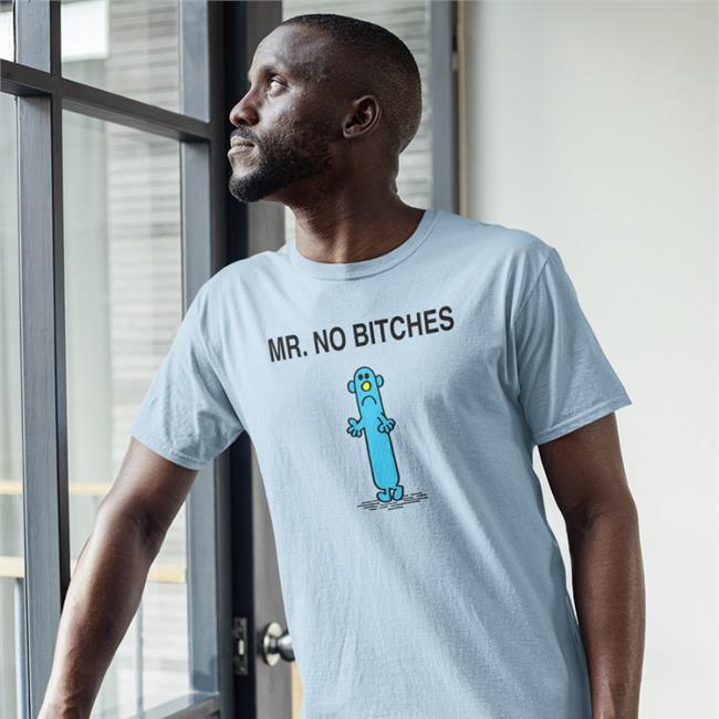Mr No Bitches T Shirts Samuel