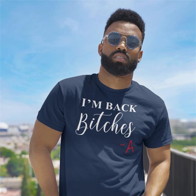 I'm Back Bitches Tee Pretty Little Liars Bailee Madison