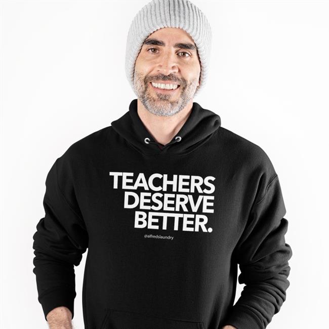 Blacmail By Alfred's Laundry Teachers Deserve Better T Shirts Alfredslaundry