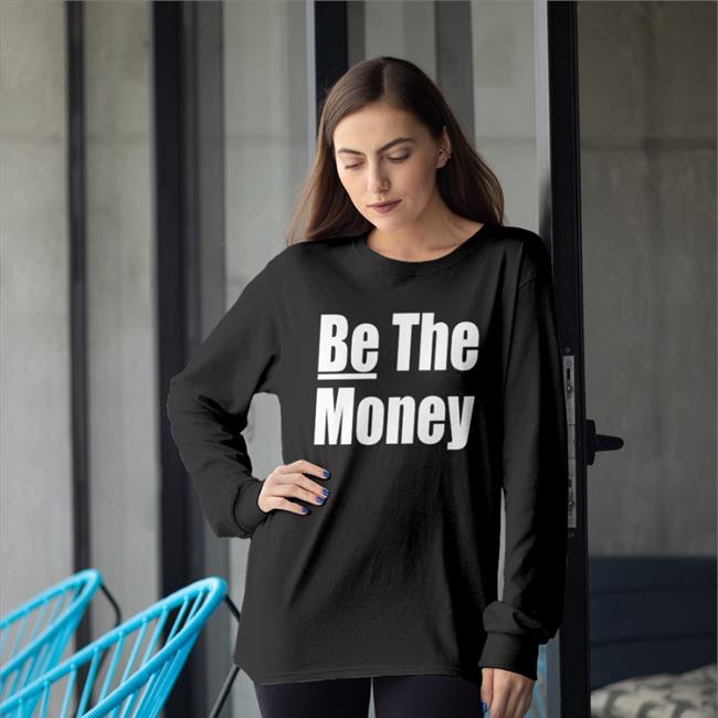 Be The Money Shirt Arlan Free Brittney Griner Janet Jackson