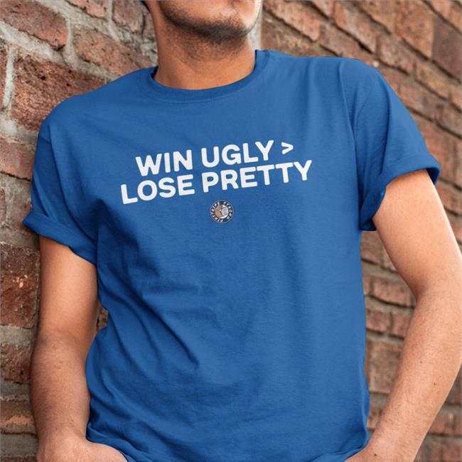 Joezmcfly Win Ugly Lose Pretty T Shirt Winning Ugly Is Better Than Losing Pretty Pinstripe Strong Jomboy Media Merchandise