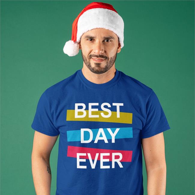 Shatay Store Best Day Ever T-Shirt Moda Fashionstyle