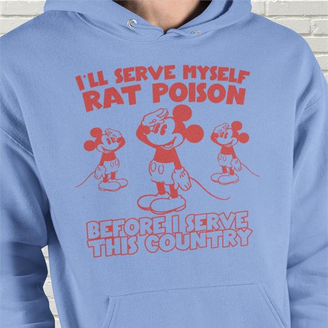 I’Ll Serve Myself Rat Poison Before I Serve This Country Ringer TShirt