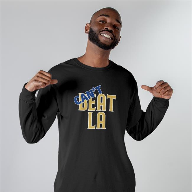 Can't Beat La Long Sleeve T Shirt