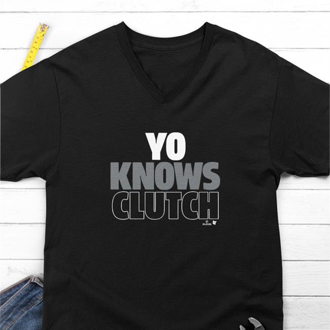 Yoan Moncada Yo Knows Clutch T Shirt Breakingt Store