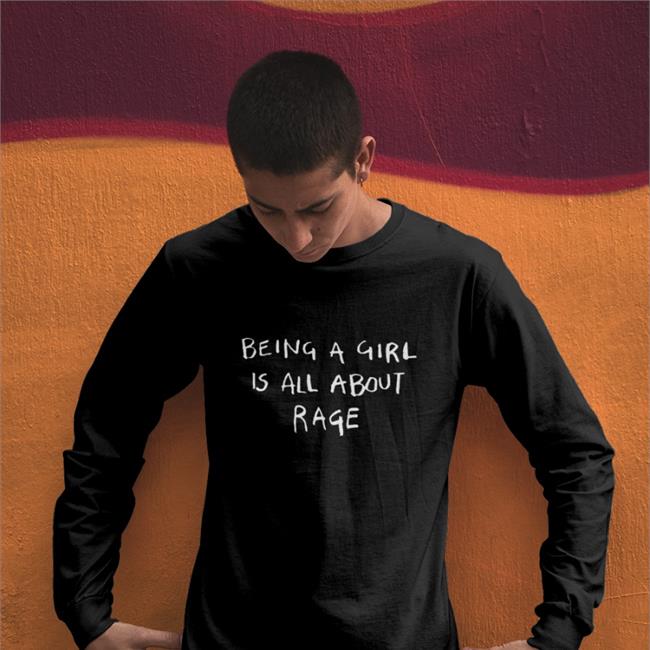 Being A Girl Is All About Rage Shirt