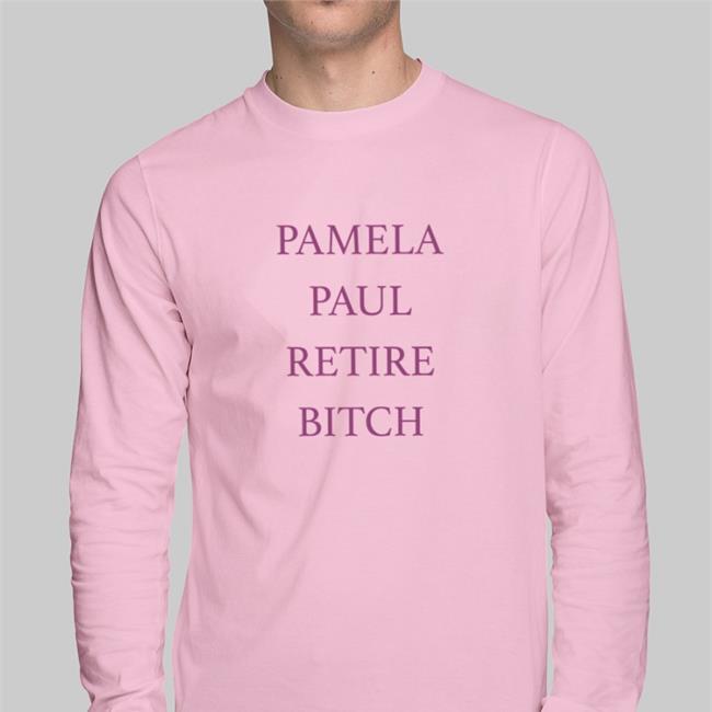 Pamela Paul Retire Bitch T Shirt White