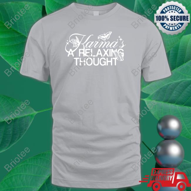 Taylor Swift Store Karma's A Relaxing Thought T-Shirt