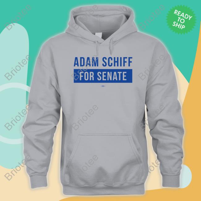 Adam Schiff For Senate Tee