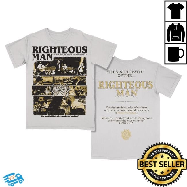 Official Carcosa Merch Store Carcosa Righteous Man Shirt 2024 Carcosa Apparel Clothing Shop Carcosabc