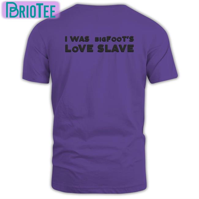 I Was Bigfoot's Love Slave Classic Long Sleeve Tee
