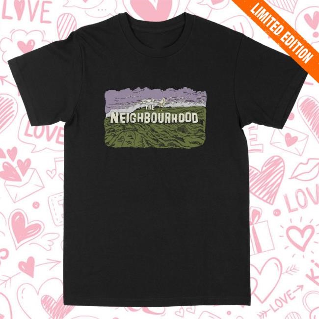 Official The Neighbourhood Merch Store Hollywood Sign Top Shirt Official The Neighbourhood Merch Store Hollywood Sign Shirt