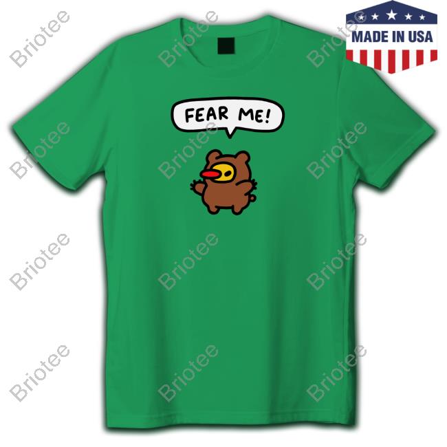 Grebcomics Fear Me T Shirt Grebcomics Fear Me Shirts