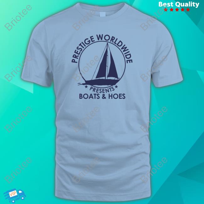 Official Mma Marcuss Prestige Worldwide Presents Boats & Hoes T Shirts