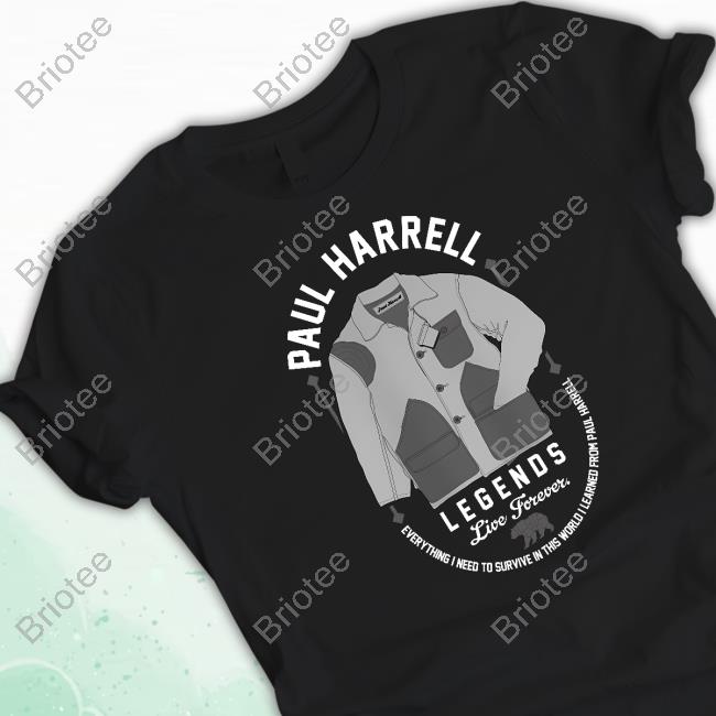 Paul Harrell Legends Live Forever Fundraiser Tee Shirt